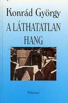 Konr�d Gy�rgy - A l�thatatlan hang