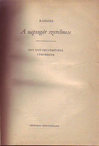 Lev Kasszil - A napsug�r szerelmese
