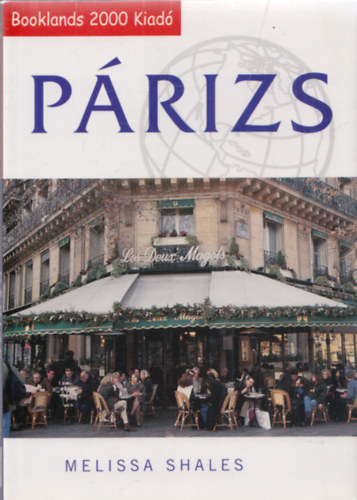 Melissa Shales - Párizs (Booklands útikönyv)