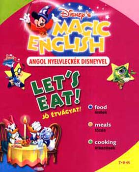 Walt Disney - Let's eat! - J tvgyat!