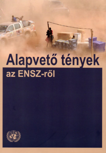 Dr. G�mb�s Ervin - Alapvet� t�nyek az ENSZ-r�l