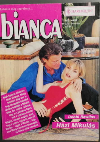 Debbi Rawlins - Bianca 143. kötet - Házi mikulás