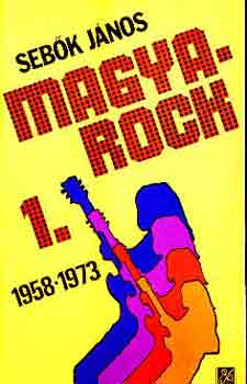 Sebők János - Magya-rock 1-2