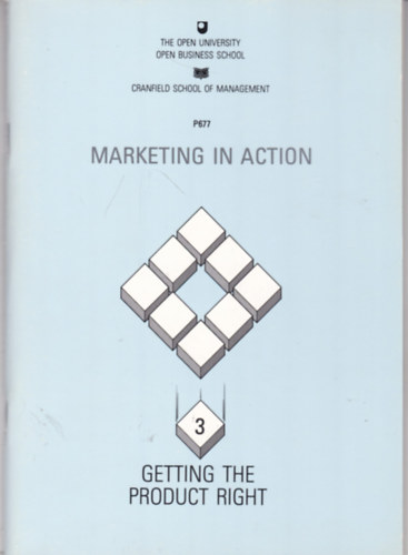 Marketing in Action 3: Getting the Product Right