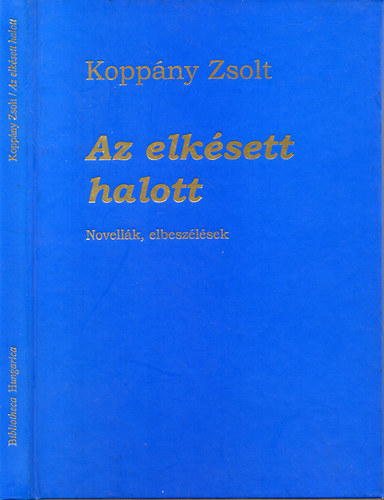 Koppny Zsolt - Az elksett halott