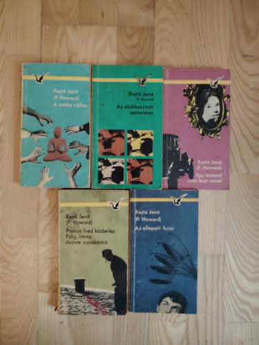 P. Howard \ (Rejtő Jenő) - (5 db.) Rejtő Jenő Humoros regény - Az ellopott futár / Piszkos Fred közbelép / Egy bolond száz bajt csinál / Az elsikkasztott pénztáros / A szőke ciklon