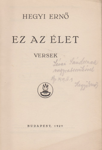 Hegyi Ernő - Ez az élet (Dedikált)