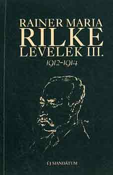 Rainer Maria Rilke - Levelek III.