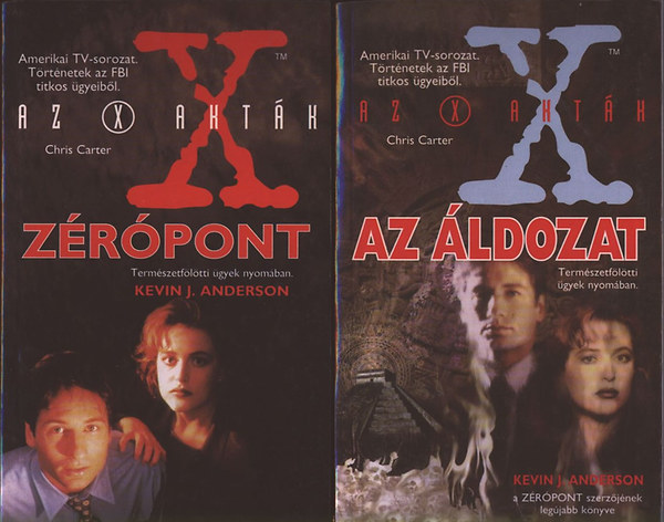 Kevin J. Anderson - Az �ldozat + Z�r�pont (2 X-akt�k reg�ny)
