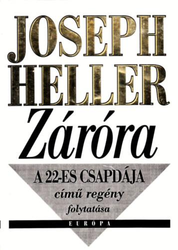 Joseph Heller - Zrra (A 22-es csapdjnak folytatsa)