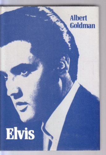 Albert Goldman - Elvis