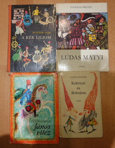 T�r�k S�ndor, Fazekas Mih�ly, Benedek  Elek Pet�fi S�ndor - 4 klasszikus mesek�nyv: J�nos vit�z, K�k�jszi �s Bobojsza, A k�k liliom, L�das Matyi