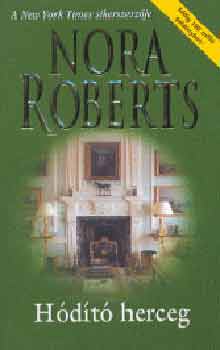 Nora Roberts - Hdt herceg