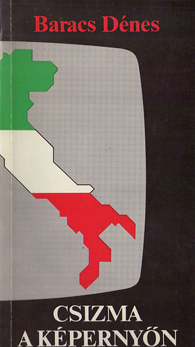 Baracs Dnes - Csizma a kpernyn