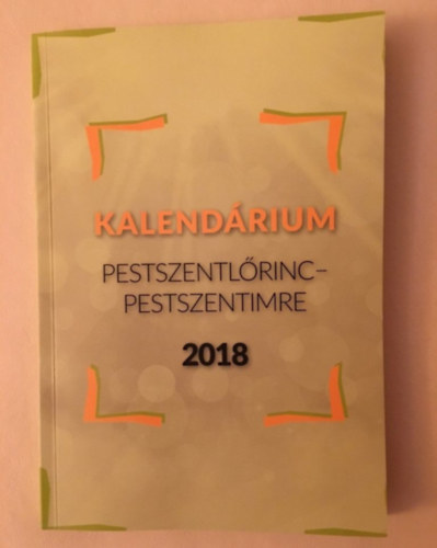 kalend�rium Pestszentl�rinc-Pestszentimre 2018