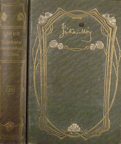 J�kai M�r - A k�tszarv� ember - Az egyiptusi r�zsa - Koron�t szerelem�rt - A Hargita - A kalm�r �s csal�dja - Petki Farkas le�nyai - H�romsz�ki le�nyok - A k�t sz�sz