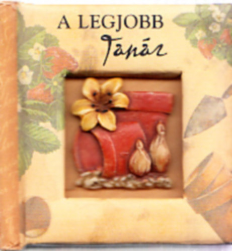 A legjobb tan�r (Id�zetes k�nyvecske)