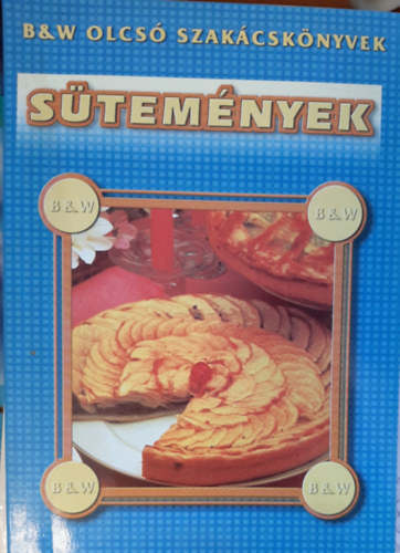 Sütemények (B&W olcsó szakácskönyvek)