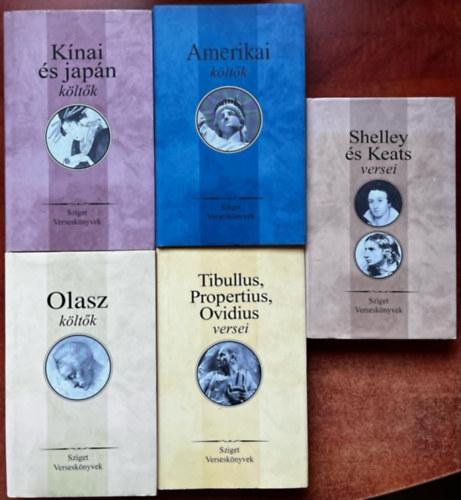 5db. Sziget verseskönyvek :Olasz költők + Amerikai költők+Kínai és Japán költők+Tibullus,Propertius,Ovididius versei,Shelley és Keats versei