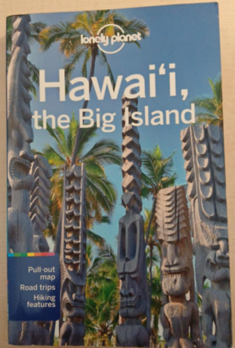 Lonely Planet Publications - Hawaii The big Island