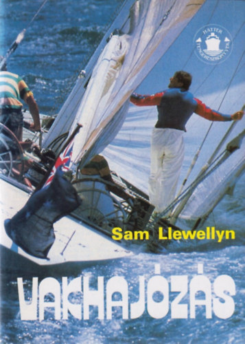 Sam Llewellyn - Vakhaj�z�s