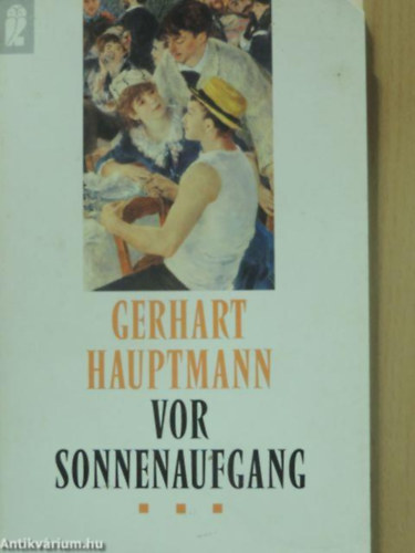 Gerhart Hauptmann - Vor sonnenaufgang
