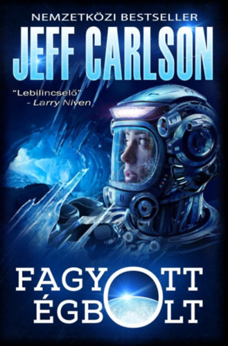 Jeff Carlson; - Fagyott gbolt