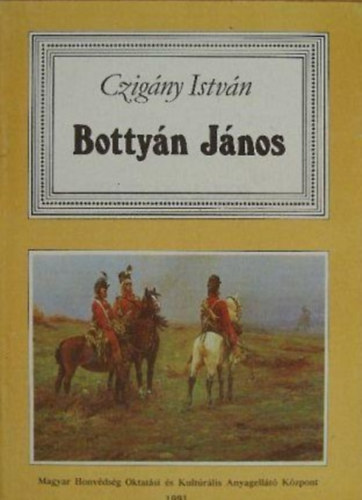 Czigny Istvn - Bottyn Jnos