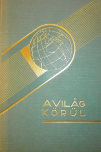 R�tz K�lm�n - Afrika �bred - a vil�gj�r�s h�sei