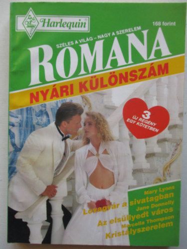Romana különszám (Lovagvár a sivatagban, Az elsüllyedt város, Kristályszerelem)