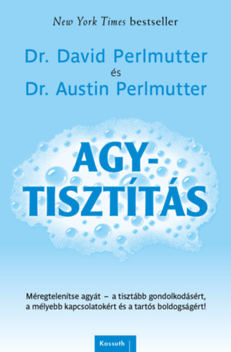 Dr. Austin Perlmutter David Perlmutter - Agytiszt�t�s