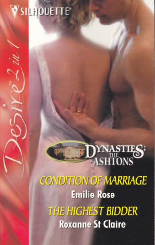 Roxanne St. Claire Emilie Rose - Condition of Marriage / The Highest Bidder