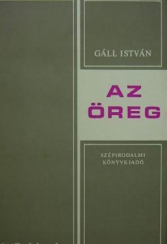 Gll Istvn - Az reg