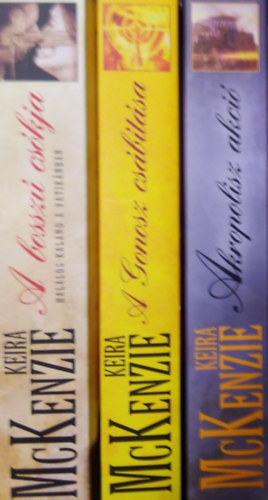 Keira McKenzie - 3 db. Keira McKenzie reg�ny: Akropolisz akci�, A Gonosz cs�b�t�sa, A bossz� cs�kja