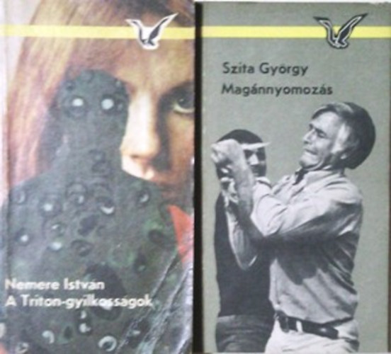 Szita György; Nemere István - Magánnyomozás+ A Triton-gyilkosságok
