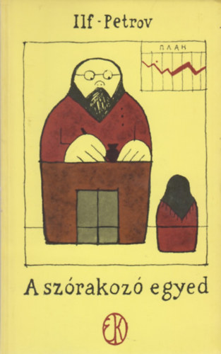 Ilf-Petrov - A sz�rakoz� egyed