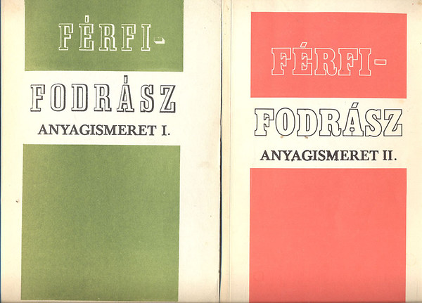 Farkas Pál; Szeglet Lajos - Férfifodrász anyagismeret I-II.