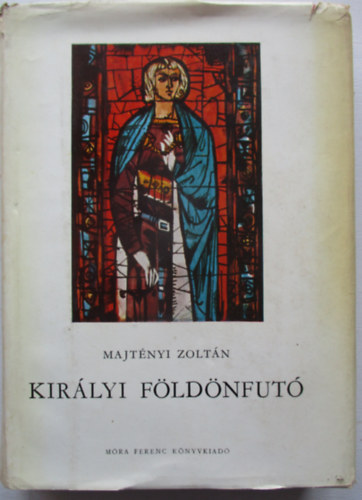 Majtnyi Zoltn - Kirlyi fldnfut