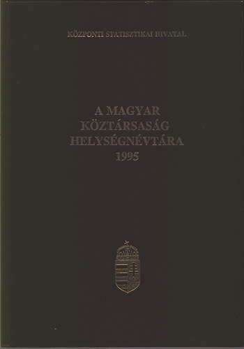 A Magyar K�zt�rsas�g helys�gn�vt�ra 1995