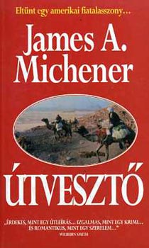 James A. Michener - �tveszt�