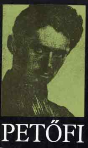 SZERZ� Pet�fi S�ndor GRAFIKUS Borsos Mikl�s - Pet�fi S�ndor �sszes k�ltem�nyei   (illusztr�lt teljes d�szkiad�s)