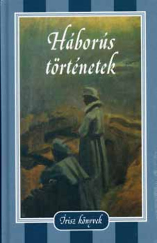 Kr�dy Gyula Miksz�th K�lm�n G�rdonyi G�za - H�bor�s t�rt�netek