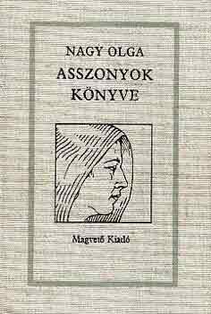 Nagy Olga - Asszonyok knyve