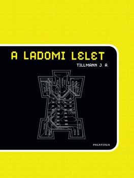 Tillmann J. A. - A ladomi lelet