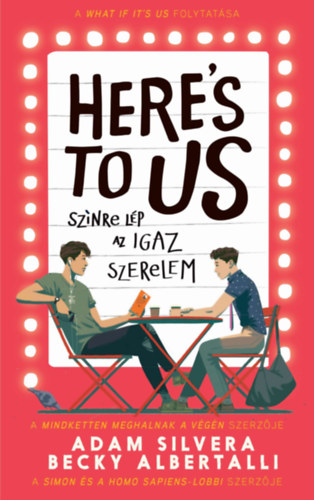 Adam Silvera Becky Albertalli - Here's to us - Sznre lp az igaz szerelem