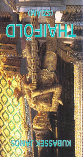 Kubasek J�nos - Thaif�ld-Szi�m