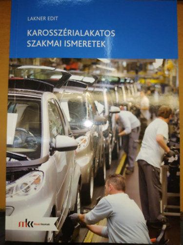 Lakner Edit - Karosszrialakatos szakmai ismeretek