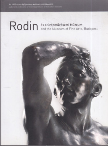 Rodin �s a Sz�pm�v�szeti M�zeum