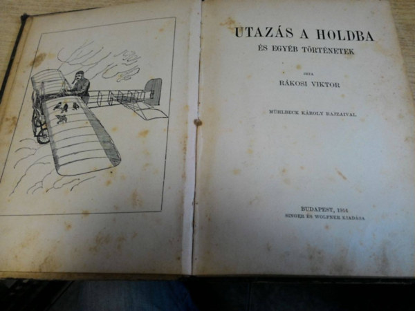 Rákosi Viktor - Utazás a holdba és egyéb történetek