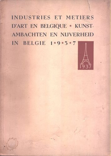 Industries et metiers d'art en Belgique 1937.